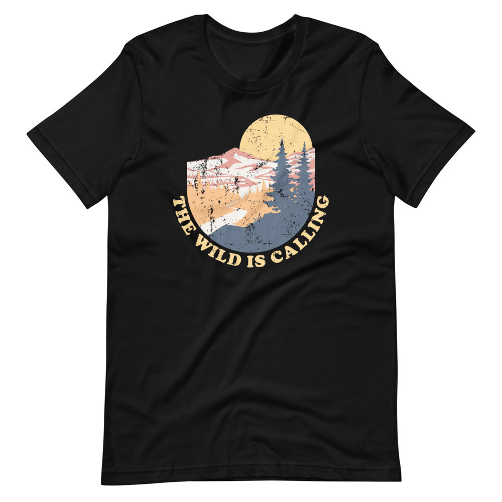 "THE WILD IS CALLING" Short-Sleeve Unisex T-Shirt