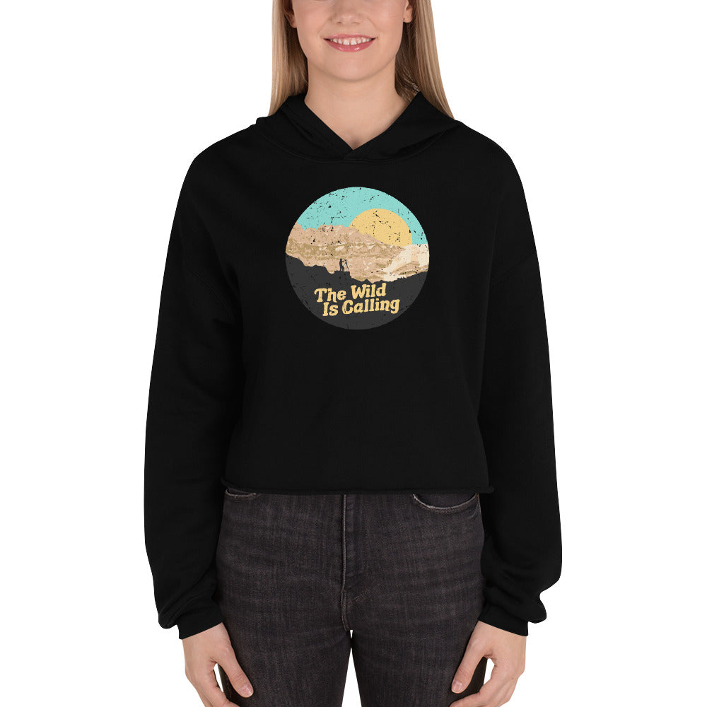 "THE WILD IS CALLING" Photographer Crop Hoodie